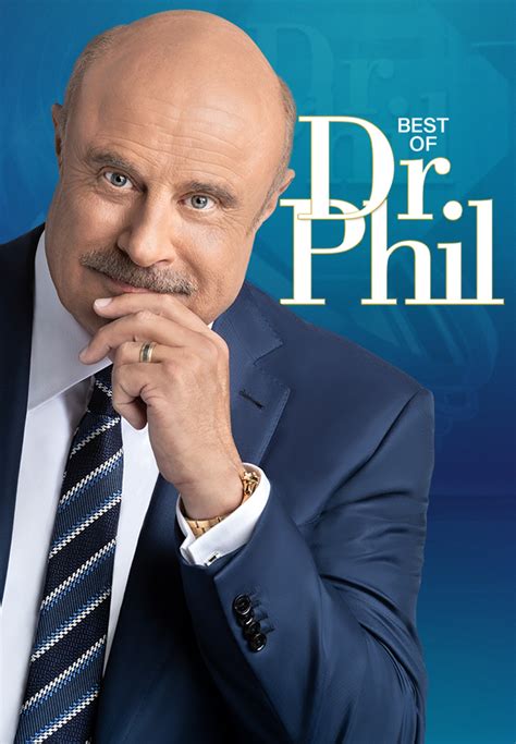 Watch Dr. Phil on demand for free! .